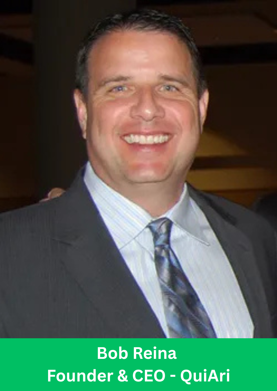 Bob Reina Founder and CEO of QuiAri QuiAri Quality Standards