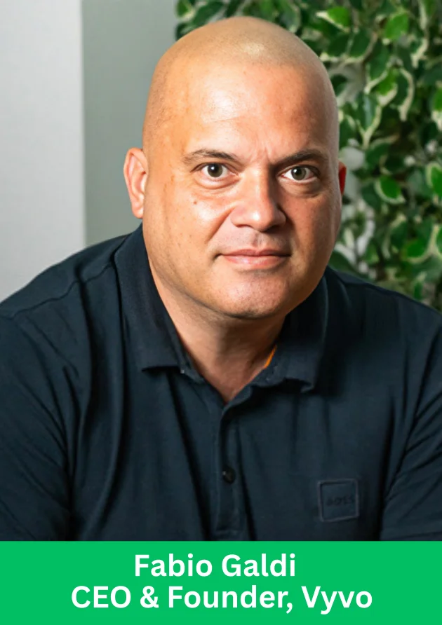 Fabio Galdi, CEO & Founder of Vyvo, leading the future of Vyvo Artificial Intelligence.