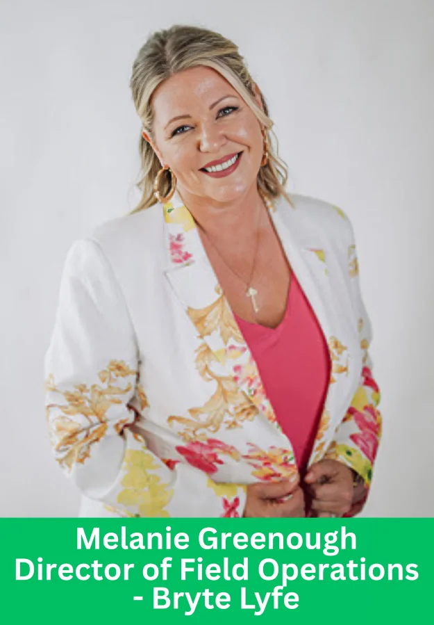 Melanie Greenough, Director of Field Operations at Bryte Lyfe, smiling in a floral white blazer.