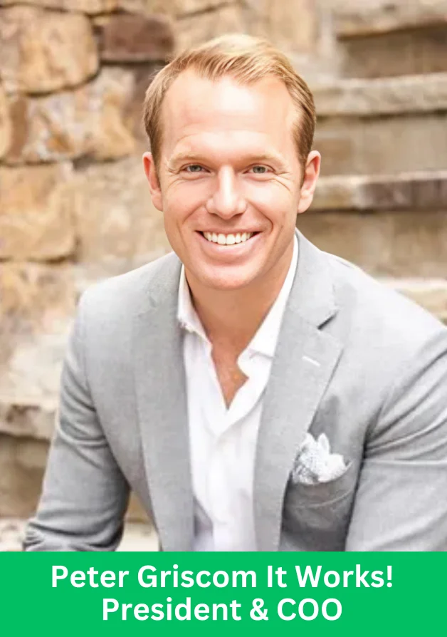 Peter Griscom, President & COO of It Works! smiling for the camera