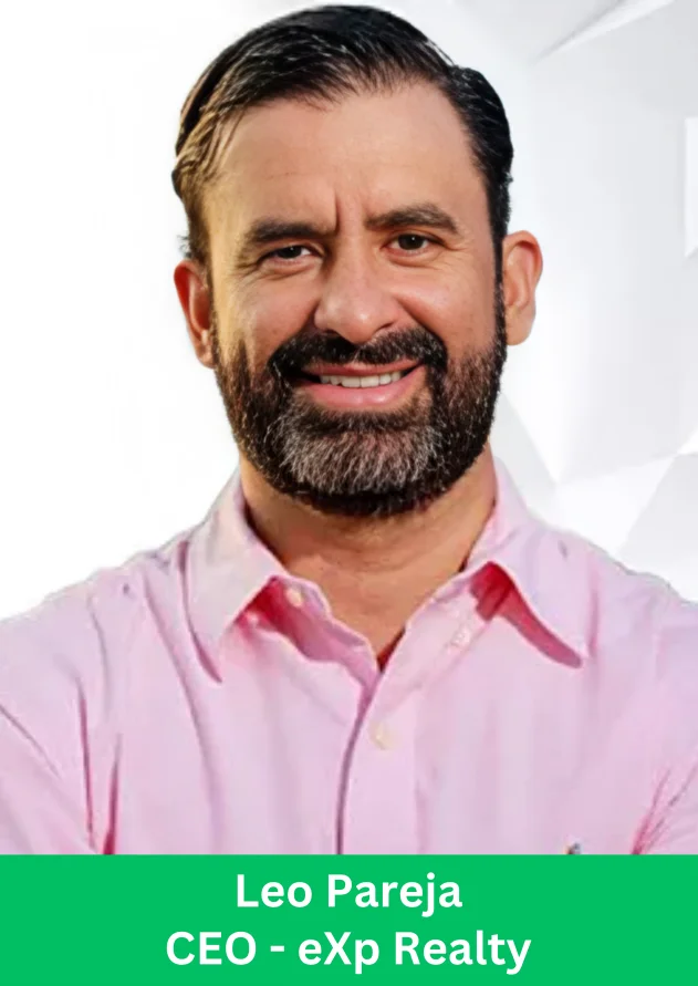 Leo Pareja, CEO of eXp Realty, visionary leader driving AI innovation in real estate
