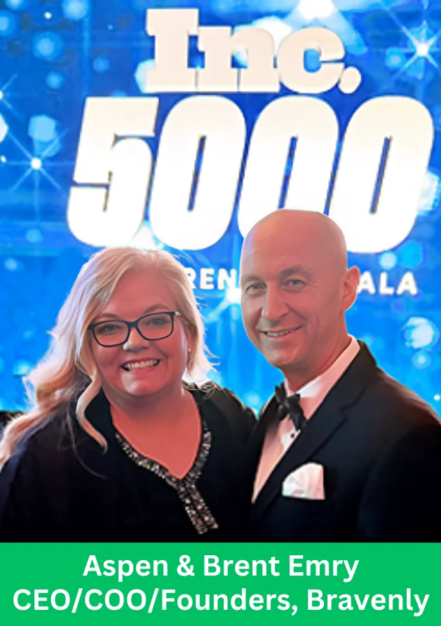 Aspen and Brent Emry, founders of Bravenly Global, celebrating the company’s Inc. 5000 recognition for massive growth and success.