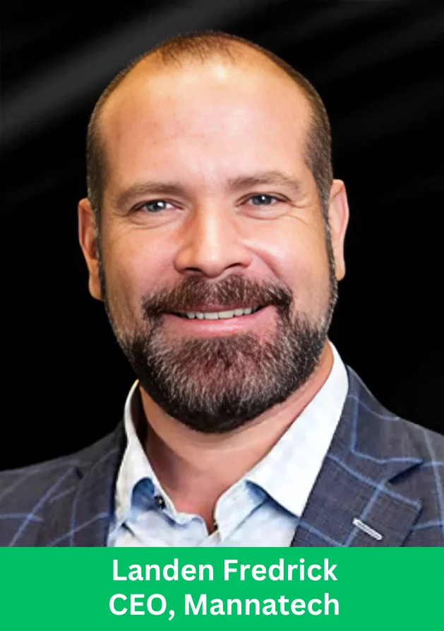 Landen Fredrick, CEO of Mannatech, showcasing his leadership and strategic vision for the company.