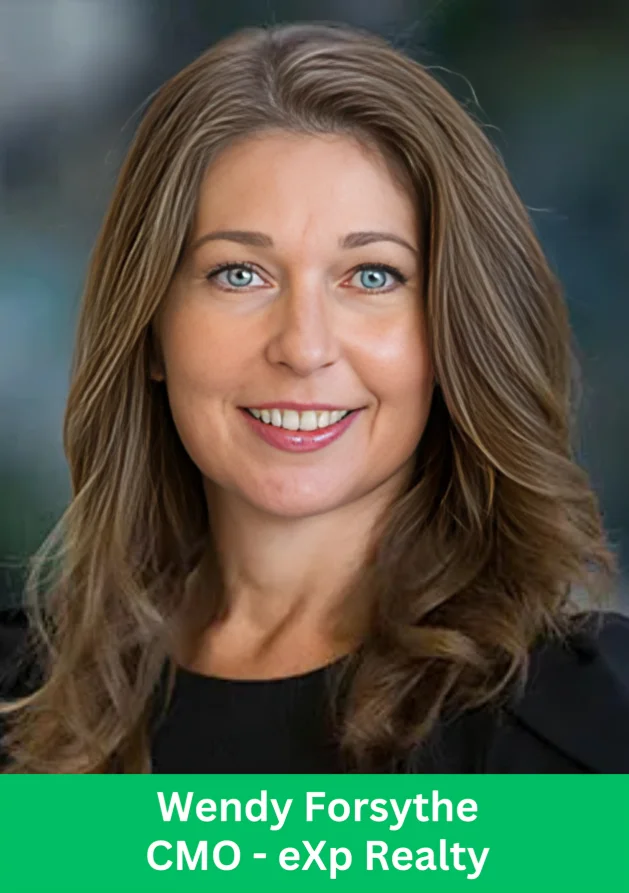 Wendy Forsythe CMO eXp Realty global marketing leader