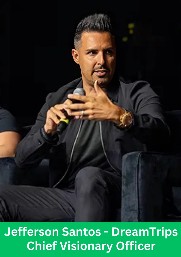 Jefferson Santos, Chief Visionary Officer of DreamTrips, speaking on leadership, innovation, and the future of experiential travel.