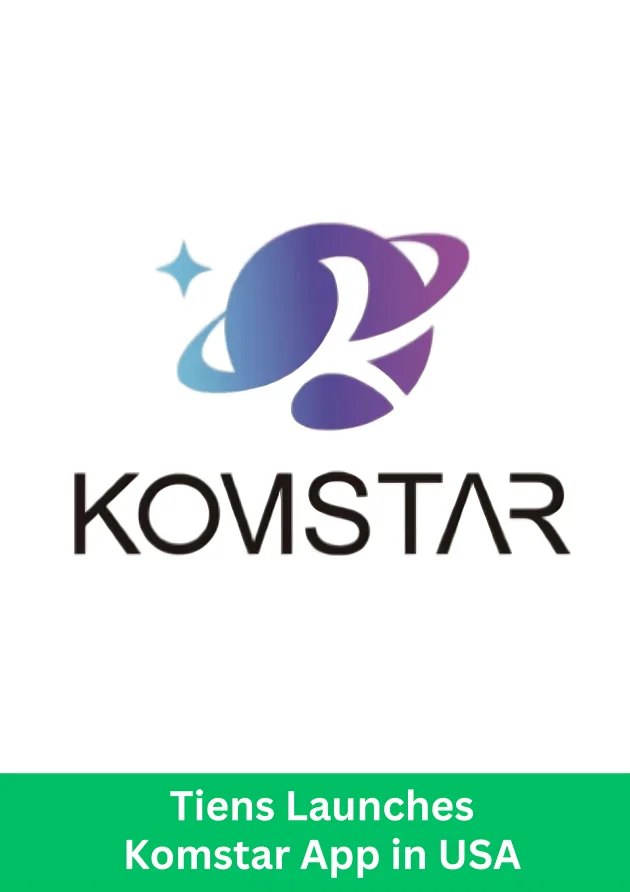 KOMSTAR logo representing Tiens launching the KOMSTAR App in the USA for digital wellness entrepreneurship