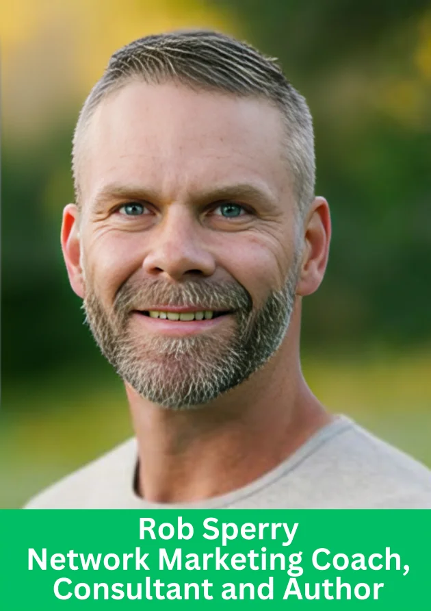 Rob Sperry, network marketing coach, consultant, and author, shown in a professional portrait