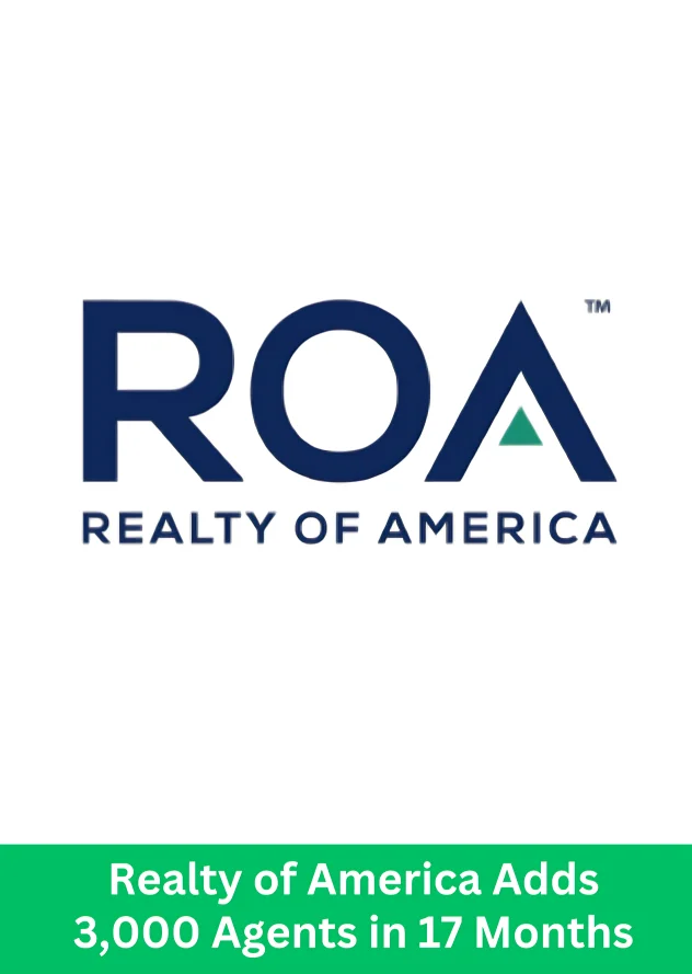 Realty of America (ROA) logo with the announcement of adding 3,000 agents in just 17 months. A milestone in the company's rapid expansion.