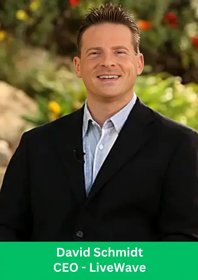 David Schmidt, CEO of LiveWave, smiling with a green banner at the bottom of his image.