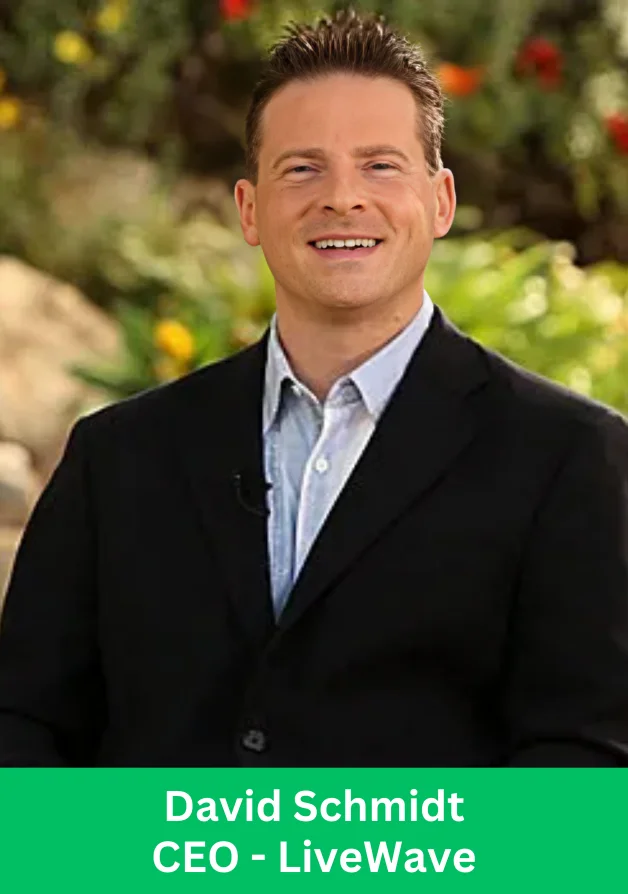 Portrait of David Schmidt, CEO of LiveWave, smiling and wearing a black suit jacket, with a green text banner at the bottom displaying his name and company title.