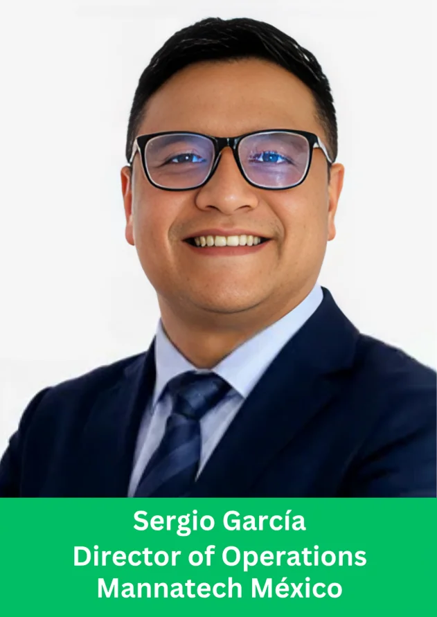 Sergio García, Director of Operations for Mannatech México, supporting growth and operational excellence initiatives.