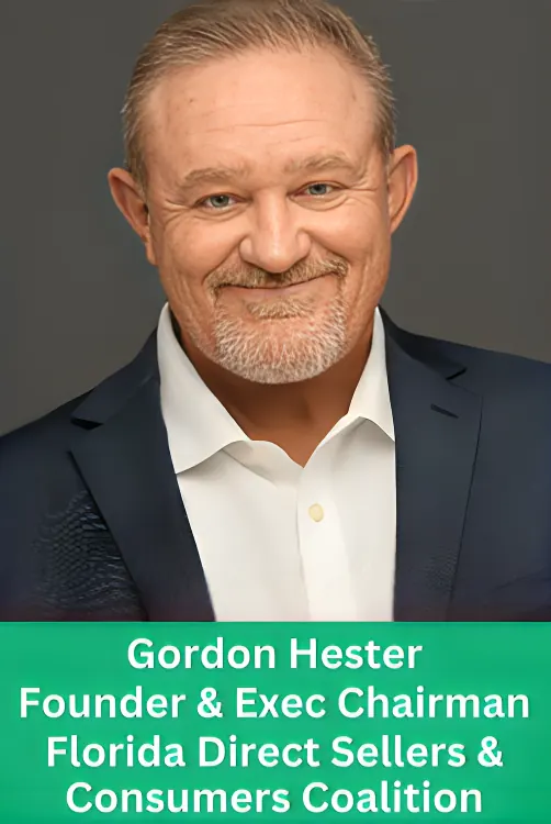 Gordon Hester, direct selling executive and founder of Florida Direct Sellers & Consumers Coalition